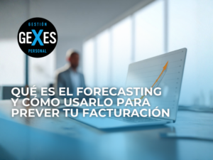 Lee más sobre el artículo Qué es el forecasting y cómo usarlo para prever tu facturación