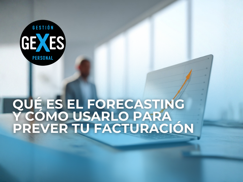 En este momento estás viendo Qué es el forecasting y cómo usarlo para prever tu facturación